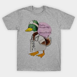 Ducky Houser MD T-Shirt